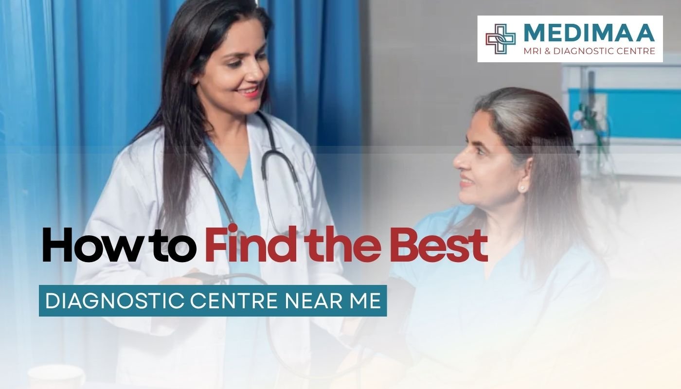 How to Find the Best Diagnostic Centre Near Me